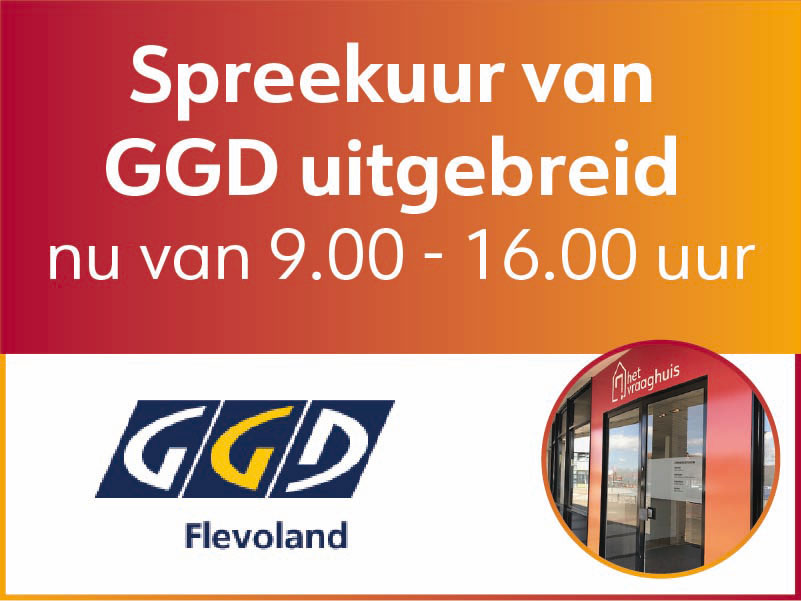 GGD verruimt de COVID inloopspreekuren in het vraaghuis